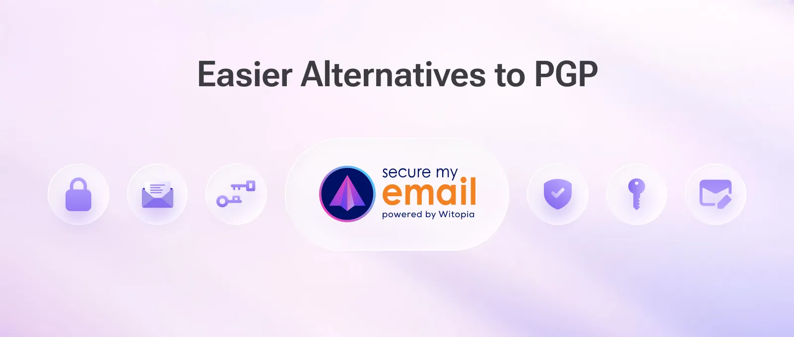 Showing SecureMyEmail which is one of the easier alternatives of PGP.